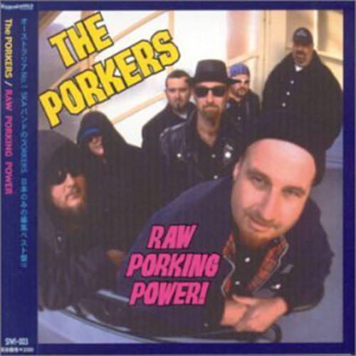 Raw Porking Power: Best Of|The Porkers