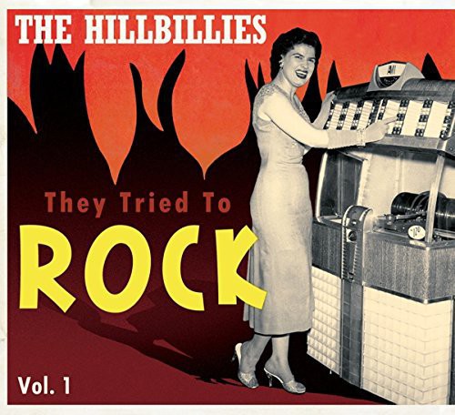 Hillbillies - They Tried to Rock 1 /  Various