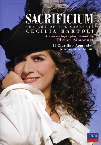 Cecilia Bartoli: Sacrificium: The Art of the Castrati