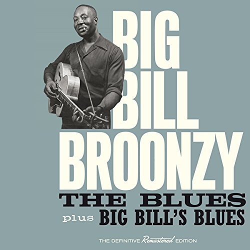 Blues + Big Bill's Blues [Import]