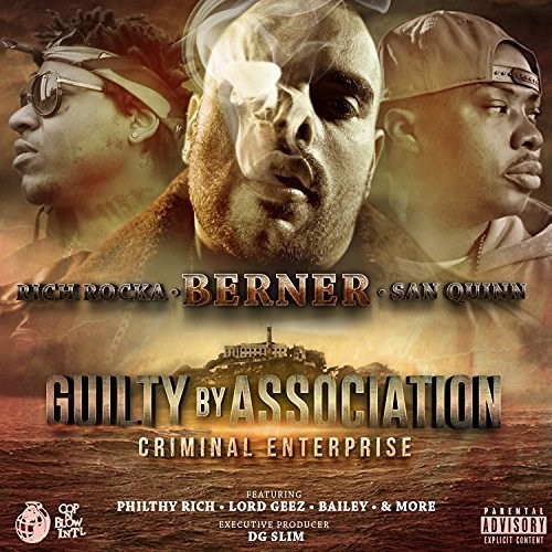 Guilty By Association 2: Criminal Enterprise [Explicit Content]