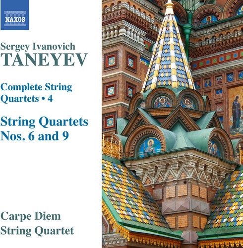 Taneyev: Complete String Quartets, Vol. 4|Taneyev / Carpe Diem String Quartet