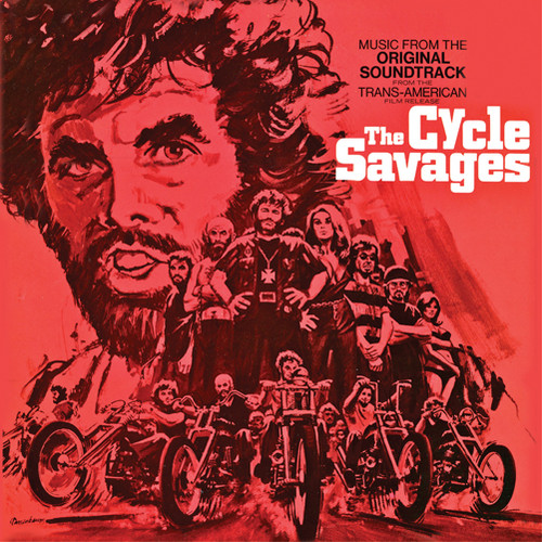 The Cycle Savages (Music From the Original Soundtrack)