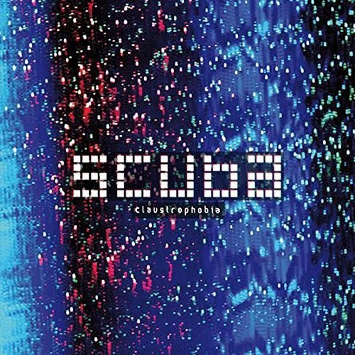 Claustrophobia|Scuba (Electronic)