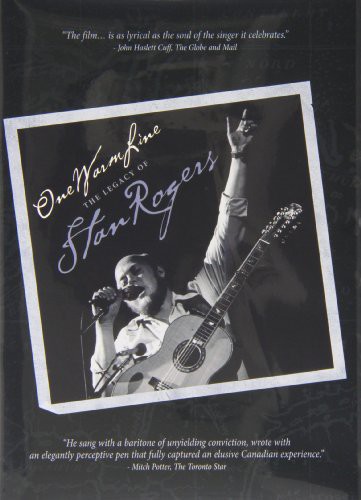 One Warm Line - The Legacy of Stan Rogers