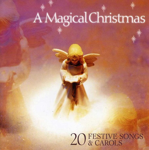 Magical Christmas-20 Festive Songs & Carols /  Various