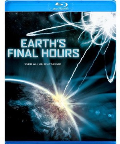 Earth's Final Hours