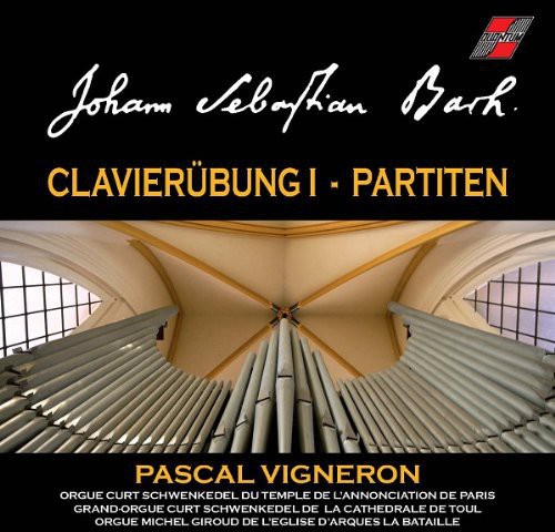 Clavierubung 1/Partitas|Pascal Vigneron