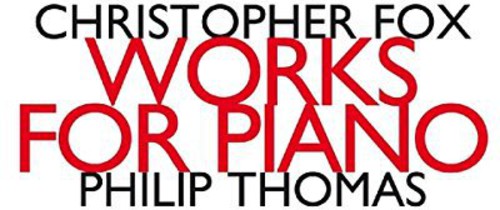 Works For Piano|Christopher Fox