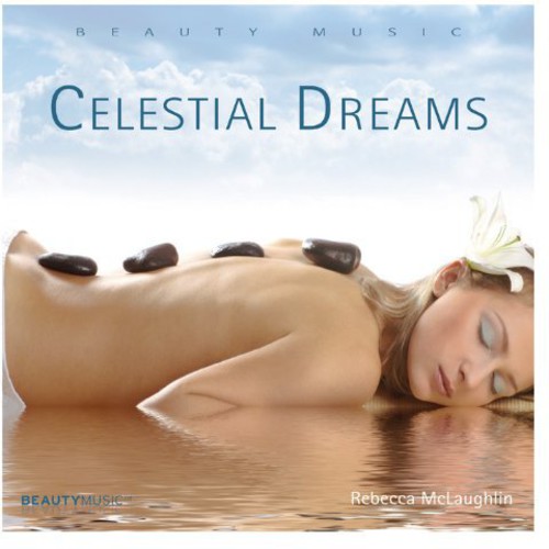 Celestial Dreams|Rebecca Mclaughlin