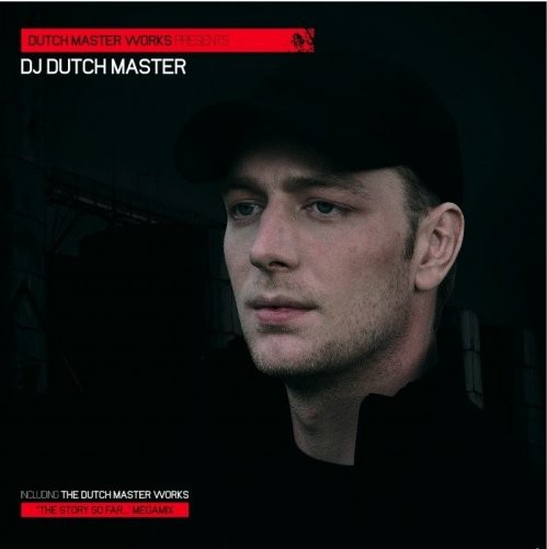 Dutch Master Works Presents DJ Dutch Master|Dj Dutchmaster