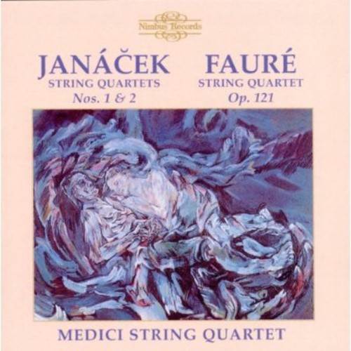 Janacek / Faure Str 4te|Janacek / Faur / Medici String Quartet