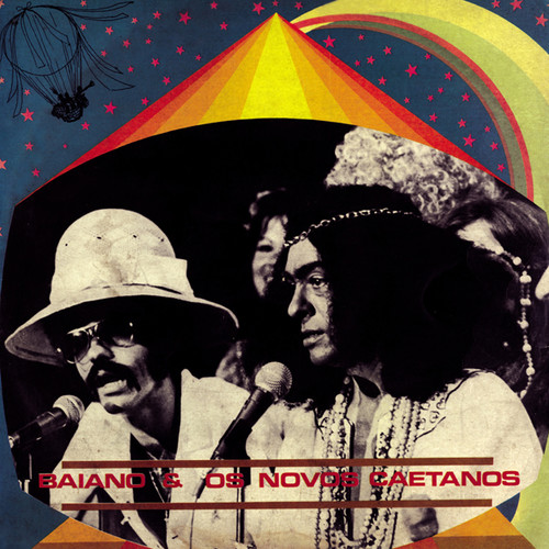 Baiano & Os Novos Caetanos|Baiano & Os Novos Caetanos