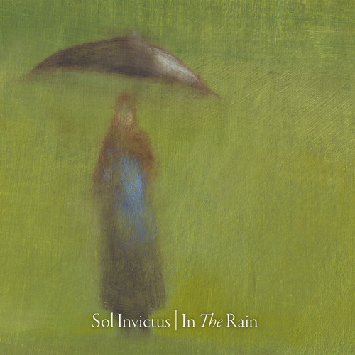 In the Rain|Sol Invictus