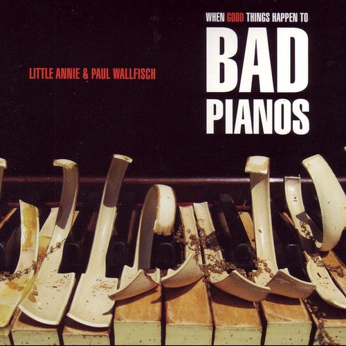 When Good Things Happen to Bad Pianos