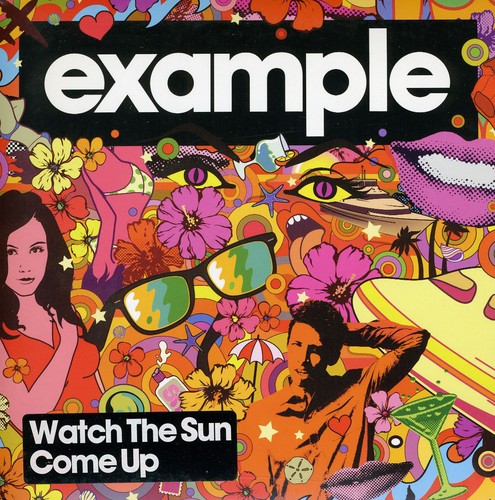 Watch The Sun Come Up|Example