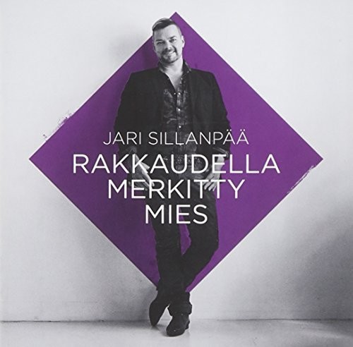 Rakkaudella Merkitty Mies|Jari Sillanpaa