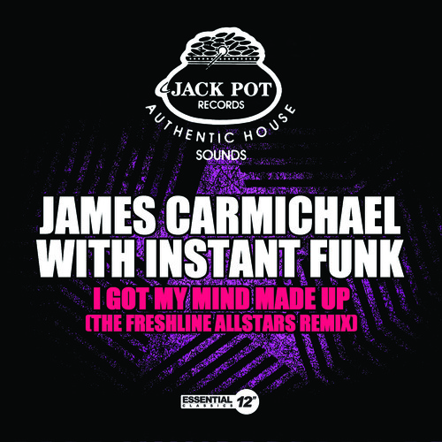 I Got My Mind Made Up|James Carmichael