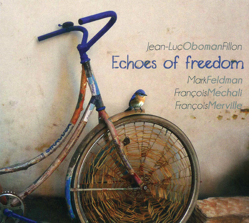 Echoes of Freedom feat. Mark Feldman