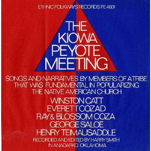 Kiowa Peyote Meeting / Various