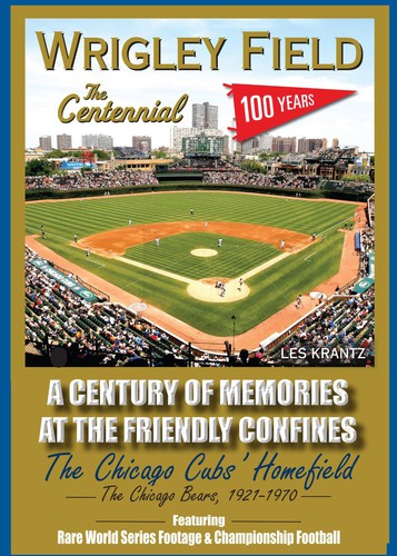 Wrigley Field: Centennial