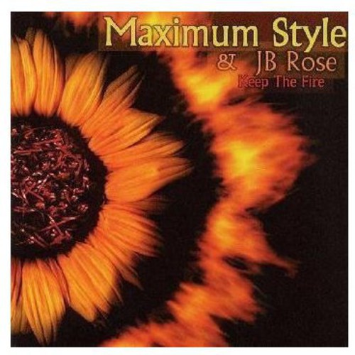 Keep the Fire|Maximum Style