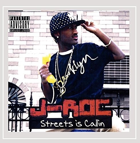 Streets Is Callin|J Roc (Brooklyn)
