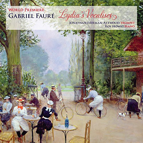 Lydia'S Vocalises|Faure / Chabrier / Saint-Saens / Hahn