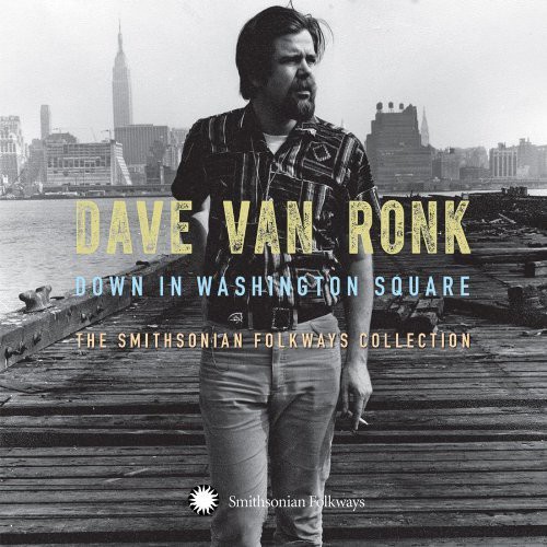 Down In Washington Square: The Smithsonian Folkway Collection