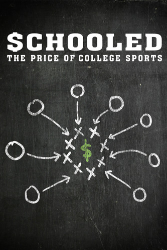 Schooled: The Price of College Sports