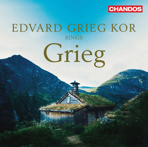 Edvard Grieg Kor Sings Grieg|Bull / Kor / Skrede