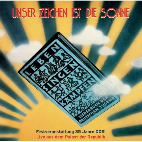 Unser Zeichen Ist Die Sonne [Import]