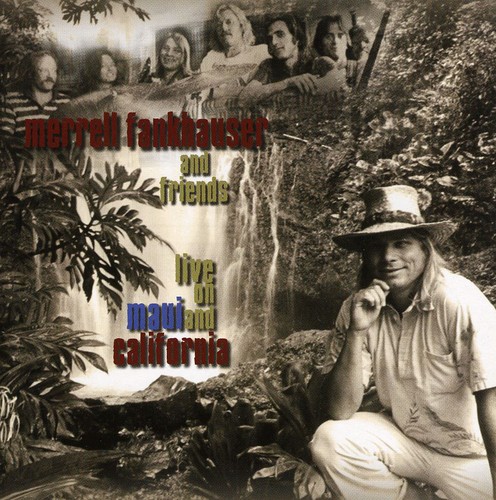Live on Maui & California|Merrell Fankhauser