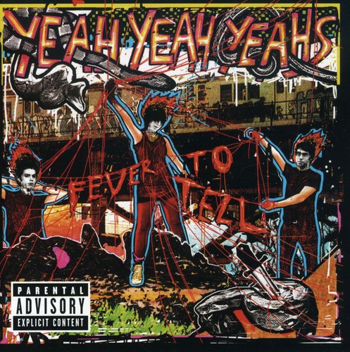 Fever to Tell [Explicit Content]