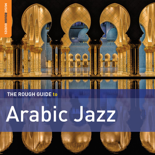 Rough Guide to Arabic Jazz /  Various
