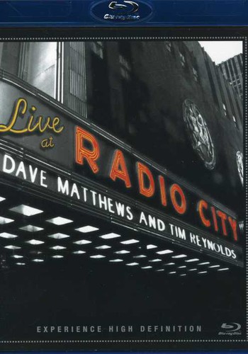 Dave Matthews & Tim Reynolds: Live at Radio City