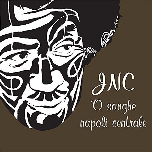 O Sanghe: JNC Napoli Centra|James Senese/Napoli Centrale