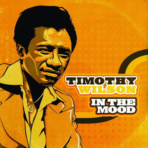 In the Mood|Timothy Wilson