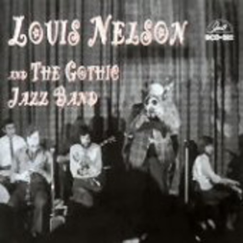 Louis Nelson and The Gothic Jazz Band