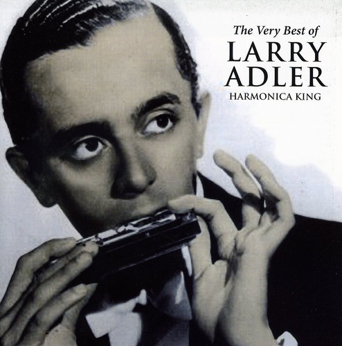 Very Best of Larry Adler: Harmonica King|Larry Adler