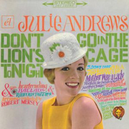 Don't Go in the Lion's Cage Tonight/Broadway's Fair Julie|Julie Andrews