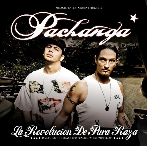 La Revolucion de Pura Raza|Pachanga