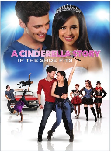 A Cinderella Story: If The Shoe Fits