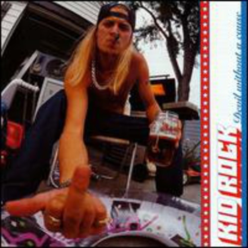 Devil Without a Cause|Kid Rock