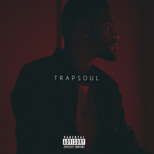 Trapsoul [Explicit Content]