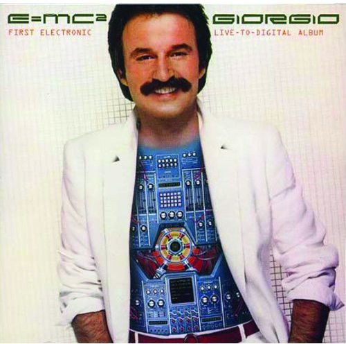 E=MC2|Giorgio Moroder
