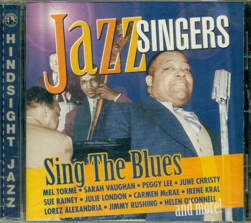 Jazz Singers Sing the Blues /  Various