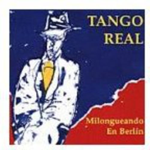 Milongueando en Berlín|Tango Real