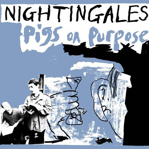 Pigs on Purpose|The Nightingales (U.K.)