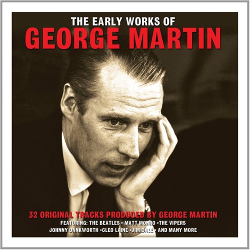 Early Works|George Martin